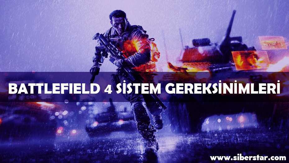 Battlefied 4 Sistem Gereksinimleri