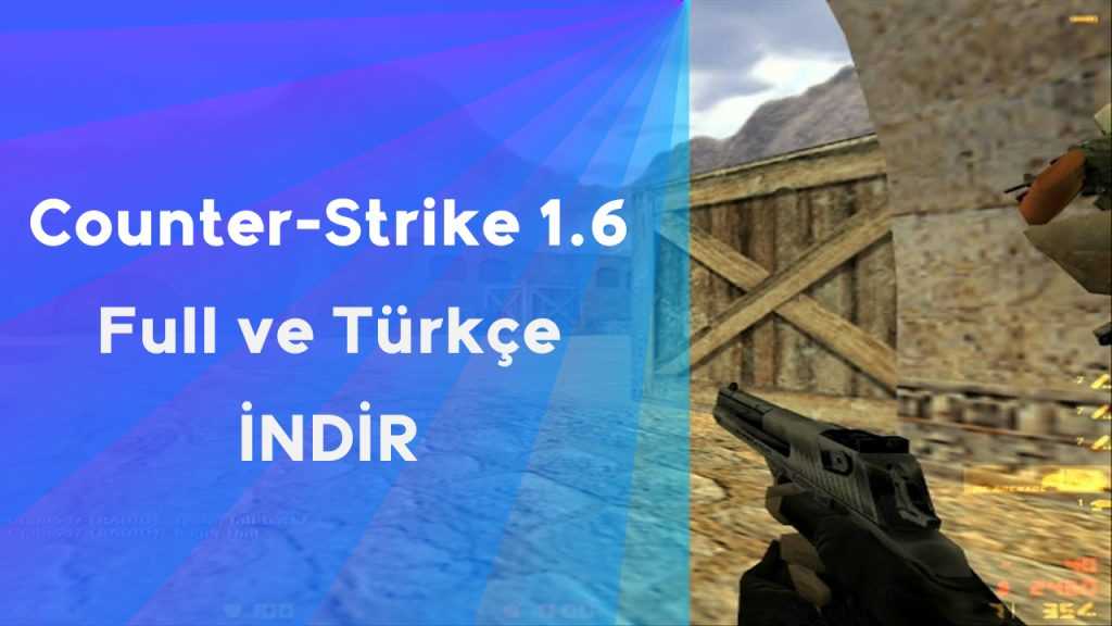 CS 1.6 İndir