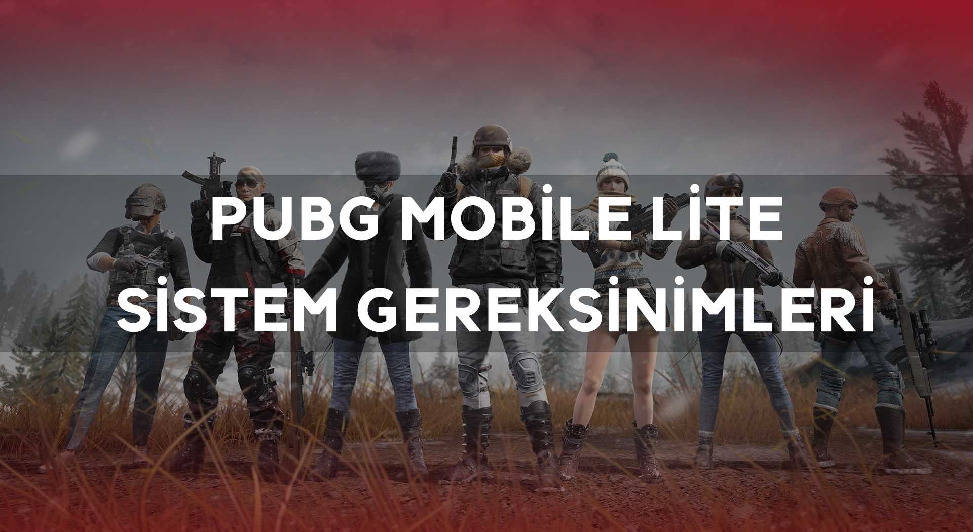 PUBG Mobile Lite Sistem Gereksinimleri