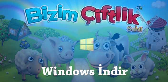 Bizim Çiftlik Sahil Windows İndir