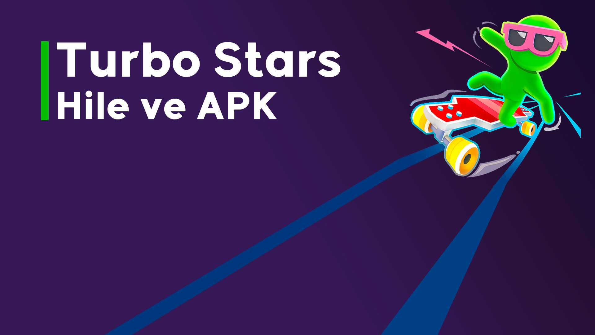 Turbo Stars APK ve Hile