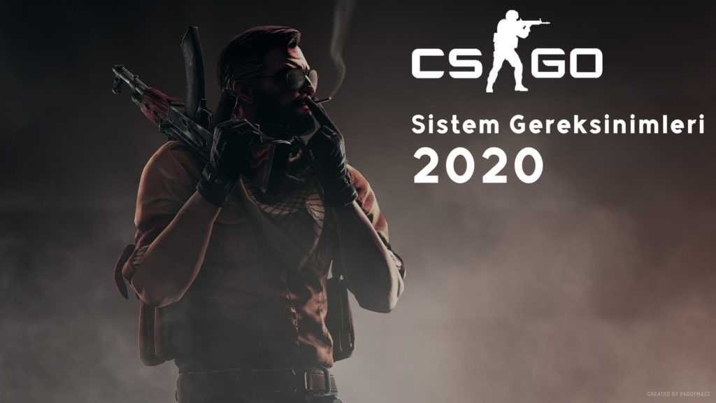 CS:GO Sistem Gereksinimleri 2020