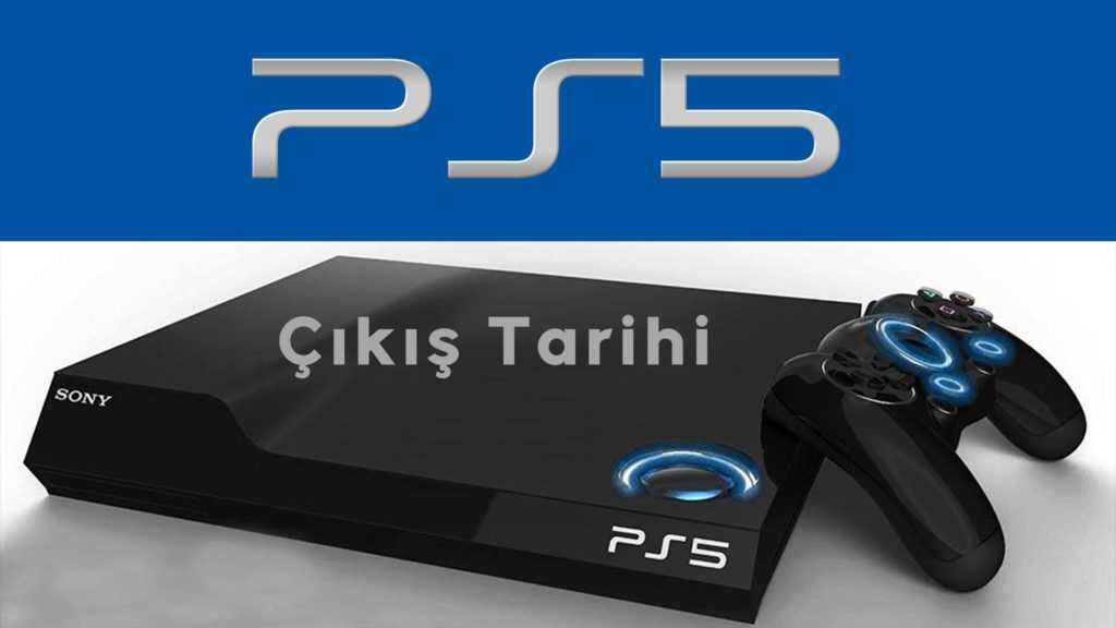 PlayStation 5 Çıkış Tarihi