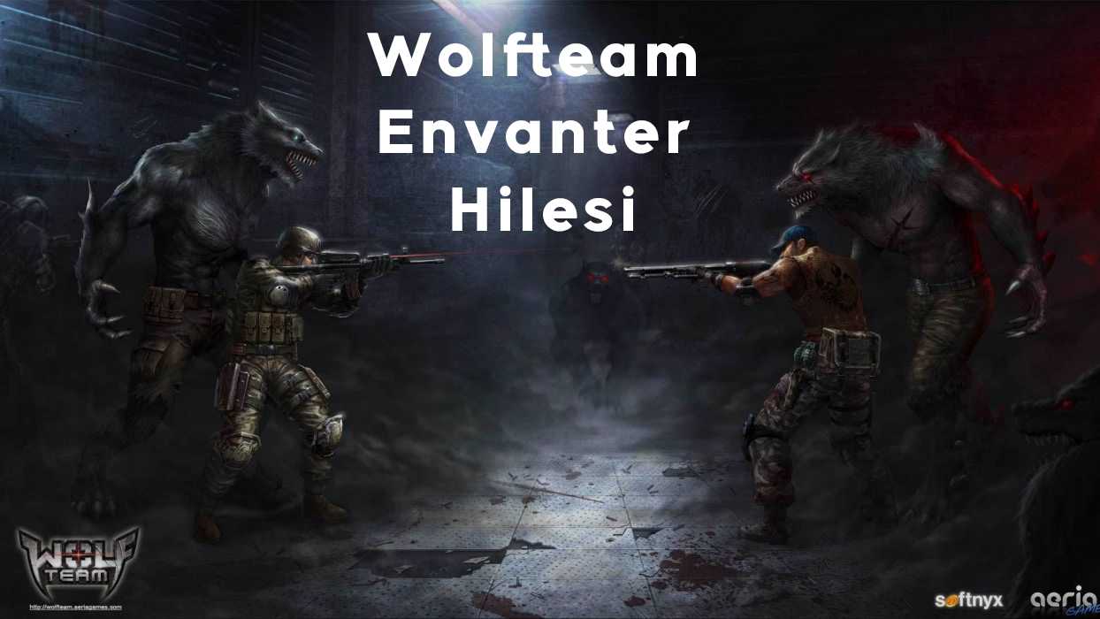 Wolfteam Envanter Hilesi 2020