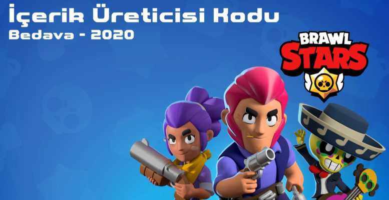 Brawl Stars İçerik Üreticisi Kodu Bedava 2020