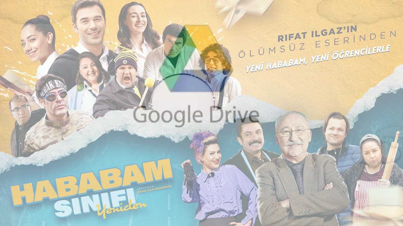 Google Drive: Hababam Sınıfı Yeniden