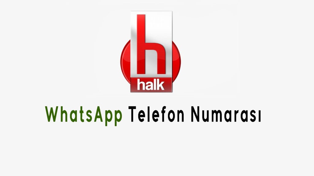 Halk TV WhatsApp Telefon Numarası
