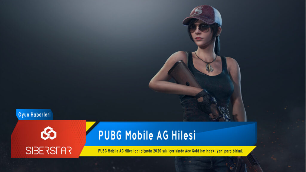  PUBG Mobile AG Hilesi