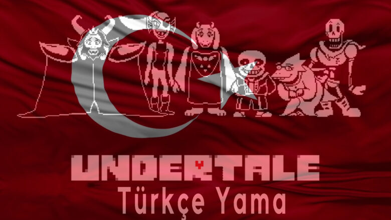 Undertale Türkçe Yama 2020 Yılında Geliyor