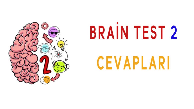 Brain Test 2 Cevapları