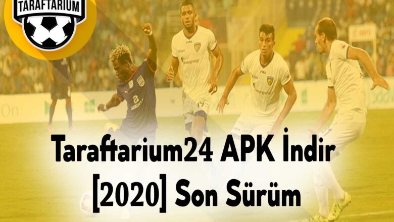 Taraftarium24 APK İndir [2020] Son Sürüm İncelemesi – Siber Star /  Teknoloji – Oyun – Android – Steam