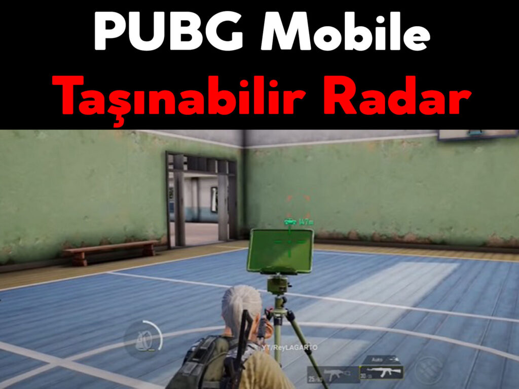 PUBG Mobile Taşınabilir Radar Nedir? 