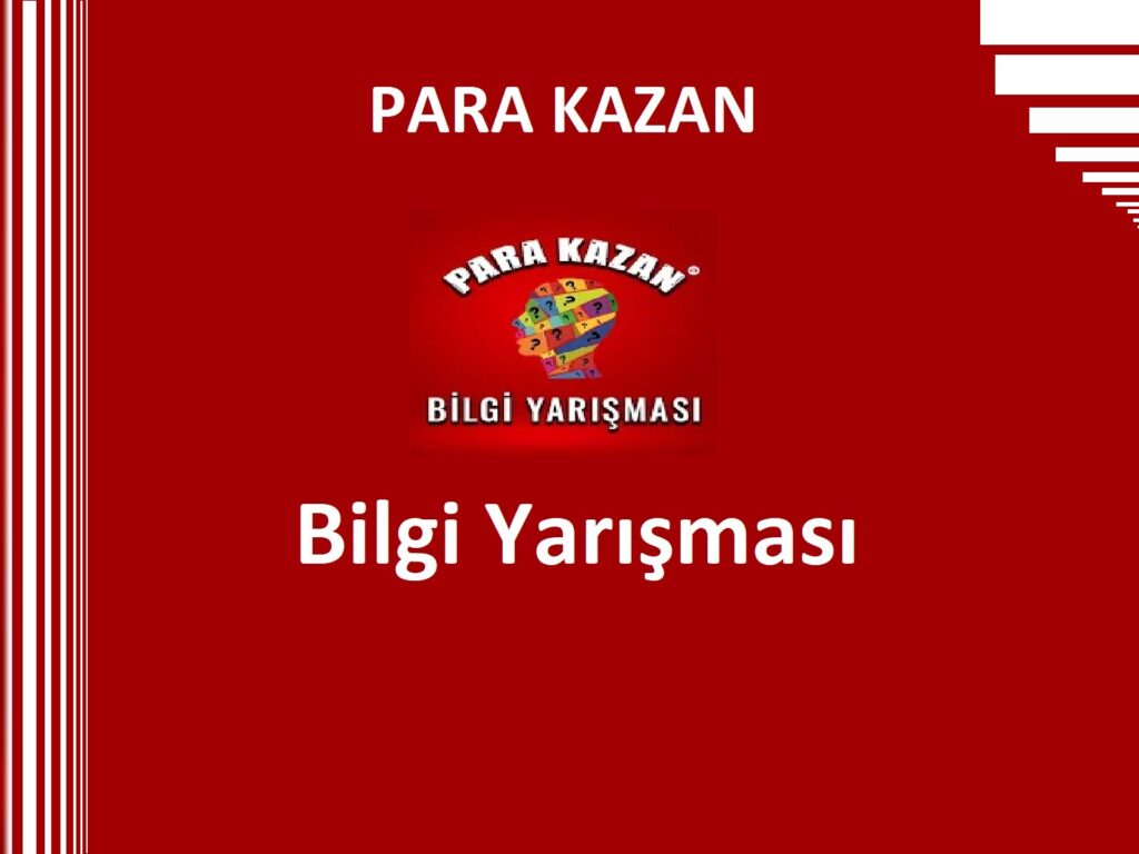 Para Kazan Bilgi Yarışması Hilesi