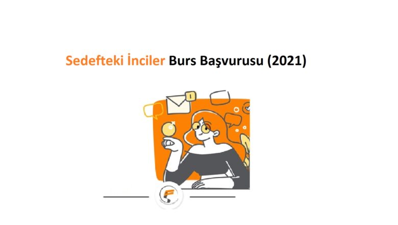 Sedefteki İnciler Burs Başvurusu 2021