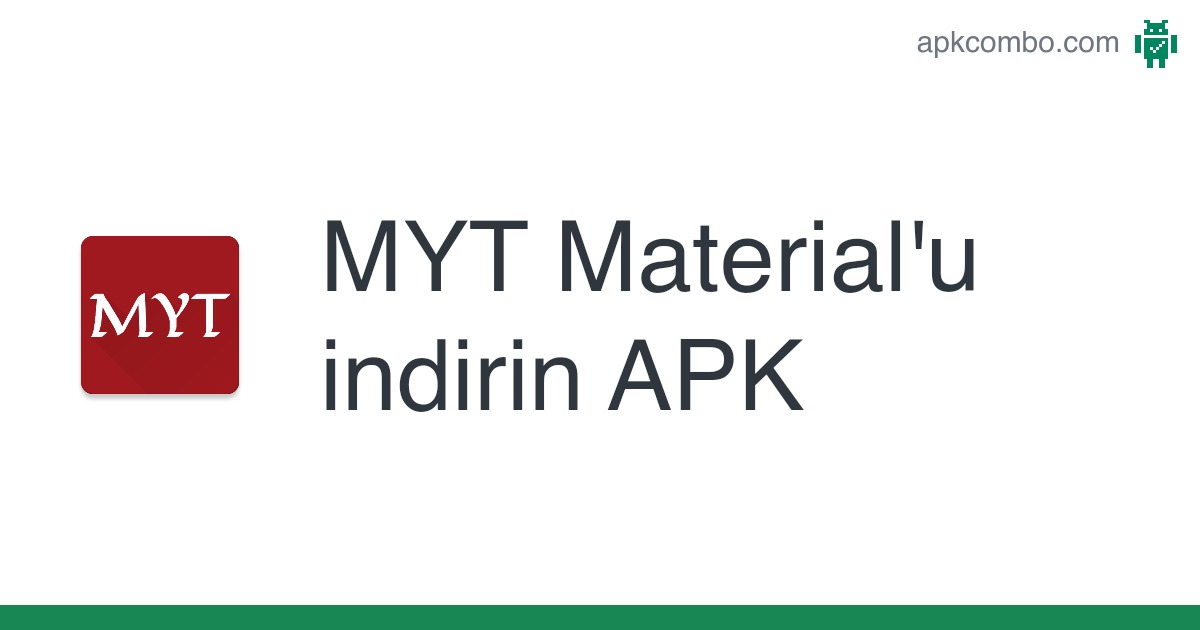 MYT Material APK İndir (2022)