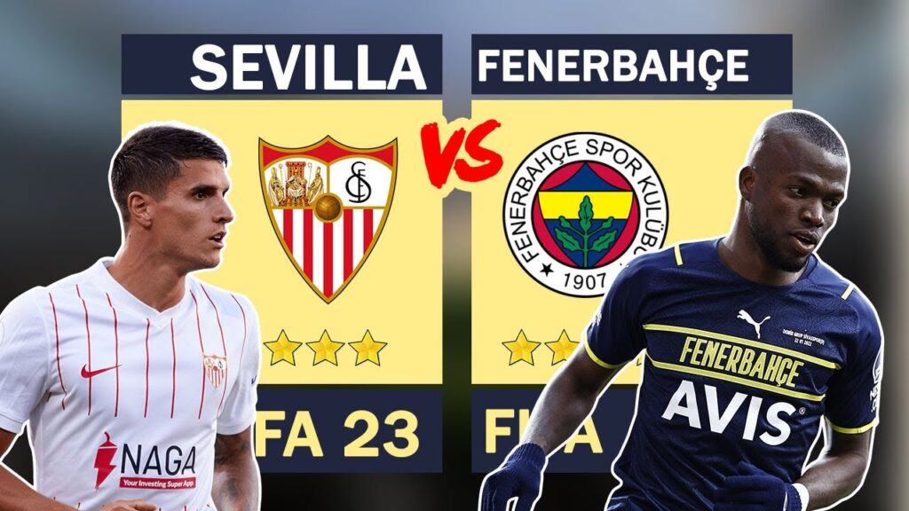 Sevilla - Fenerbahçe Maçı Şifresiz Canlı İzle Linki (2023)