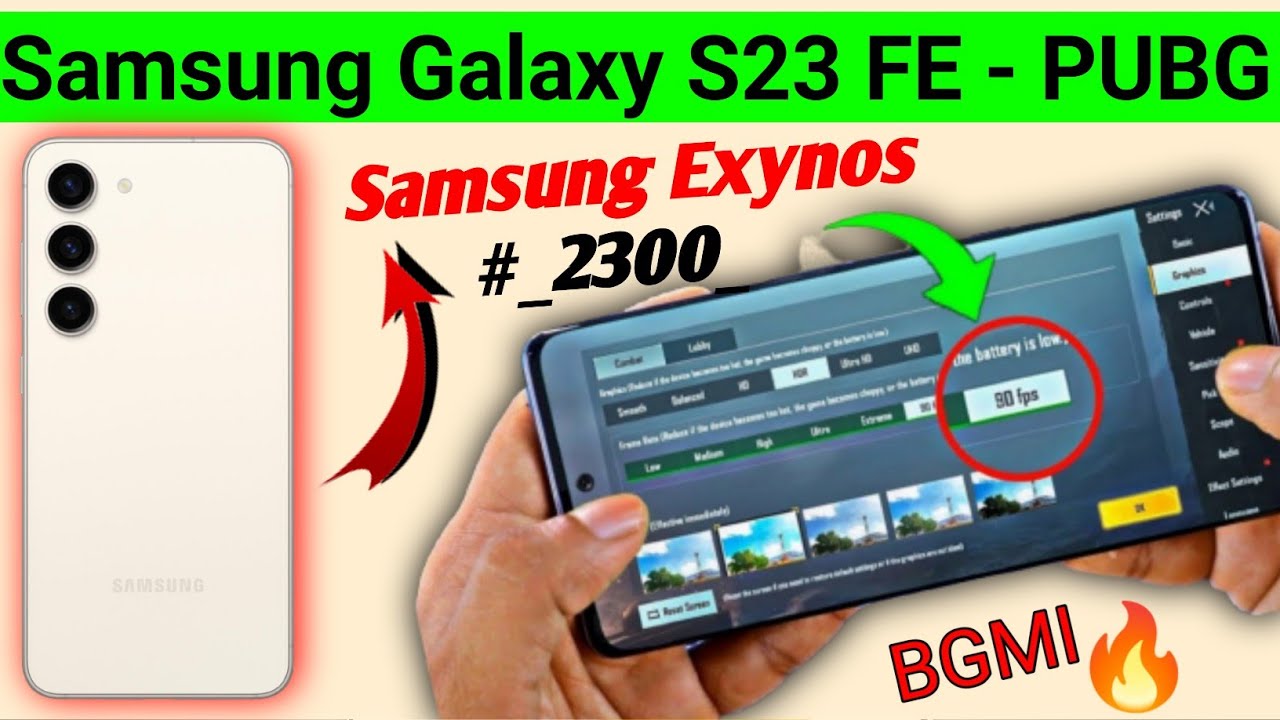 Samsung Galaxy s23 FE "PUBG Mobile" Kaç FPS Alır? ve Veriyor?